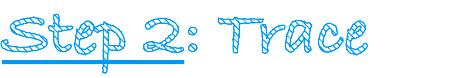 Step: Trace